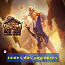 nudes dos jogadores